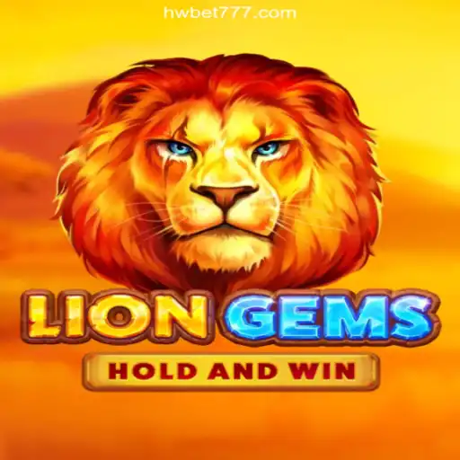 Discover the Thrills of LionGems on HWBET.COM Platform-Online Slots Brasil #1