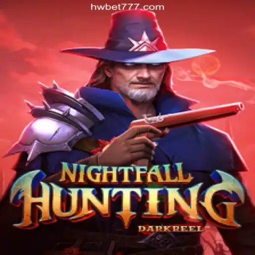 Discover the Thrill of NightfallHunting on HWBET.COM: Leading Online Slots in Brazil