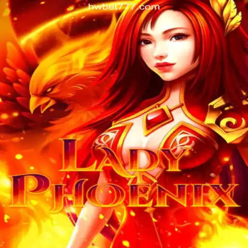 Discover the Enchanting World of LadyPhoenix: The Premiere Game on HWBET.COM's Platform